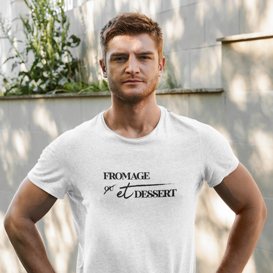 T-Shirt Fromage ET Dessert