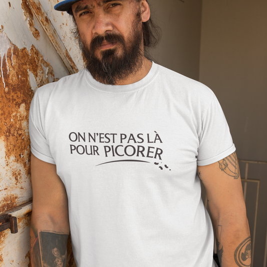 T shirt bons vivants on n est pas la pour picorer